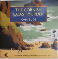 The Cornish Coast Murder written by John Bude performed by Ben Allen on Audio CD (Unabridged)
